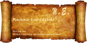 Machka Euridiké névjegykártya